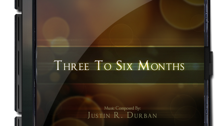Three To Six Months (2011)